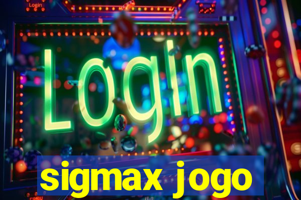 sigmax jogo